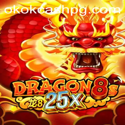 Descubra o Mundo de Dragon8s25x e o Desafio OKOK CASH