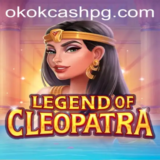 Conheça o Excitante Jogo LegendOfCleopatra e Descubra a Palavra-Chave Oculta OKOK CASH