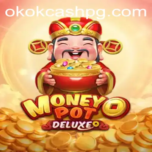 Explorando o Mundo de MoneyPotDELUXE e OKOK CASH