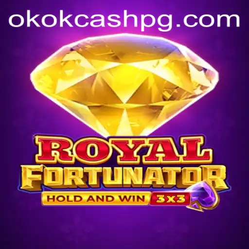 Descubra a Emoção do Jogo Royalfort: O Seu Guia Completo com OKOK CASH
