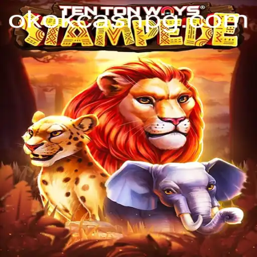 Descubra 'TenTonWaysStampede': O Novo Fenômeno dos Jogos com OKOK CASH