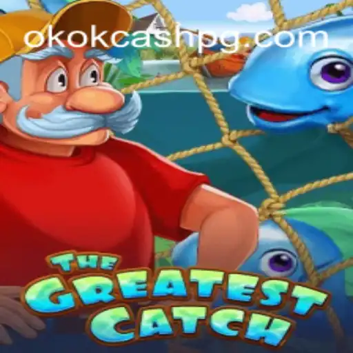 Explorando 'TheGreatestCatch': O Jogo de Estratégia Moderno com 'OKOK CASH'